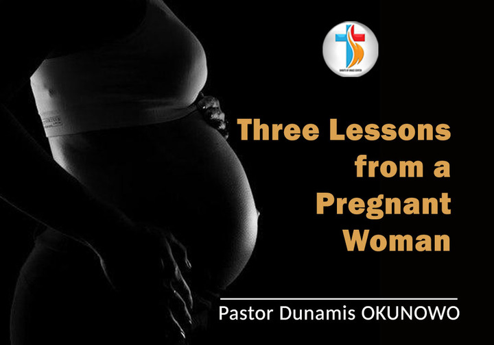 Three Lessons From A Pregnant Woman