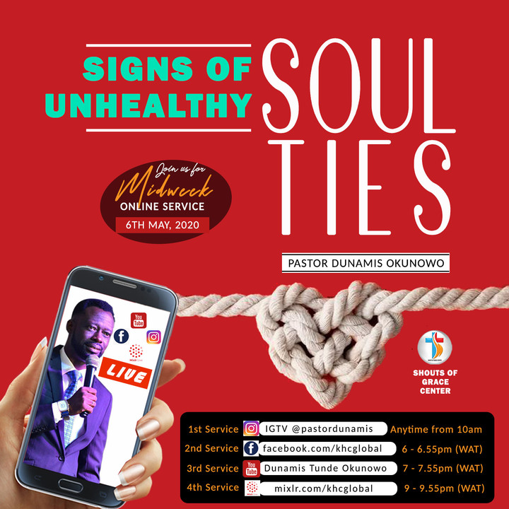 Wed 6th May -  Unhealthy Signs of Soul Ties - Midweek Service at SGC